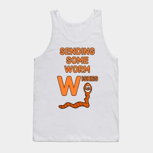 Sending some worm wishes - funny design for warm season greetings Tank Top